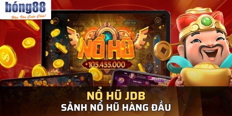 Điểm qua đôi nét về sảnh cược JDB